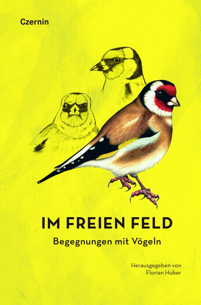 Im freien Feld: Begegnungen mit Vögeln Contemporary literature