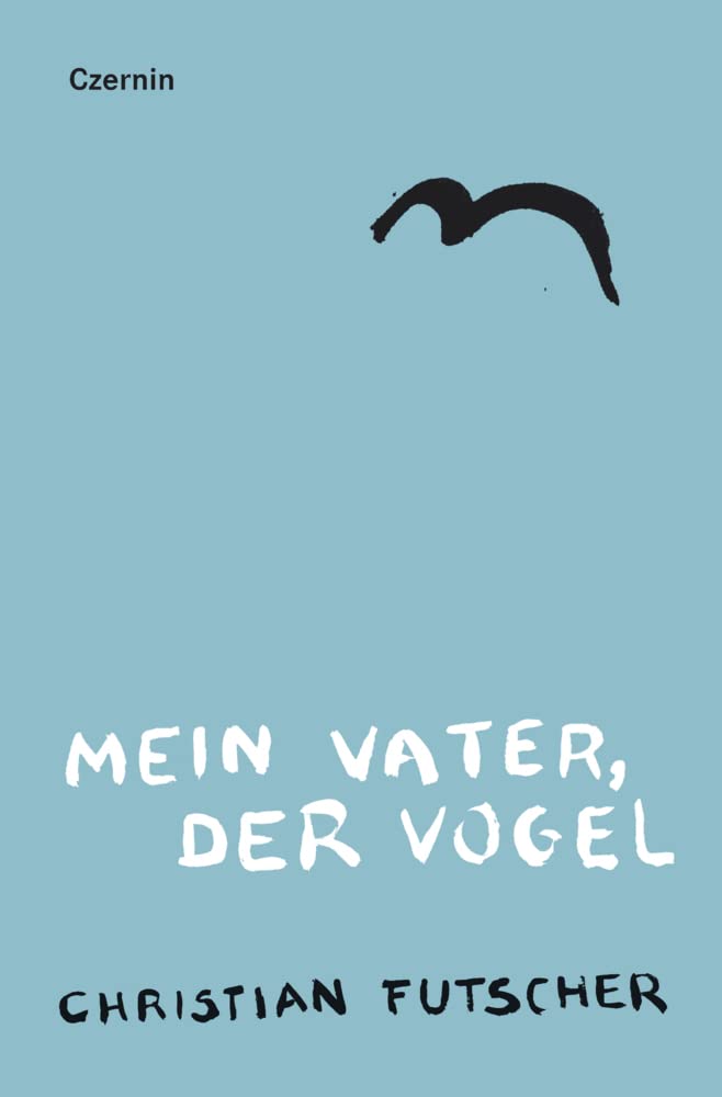 Mein Vater, der Vogel Contemporary literature Books