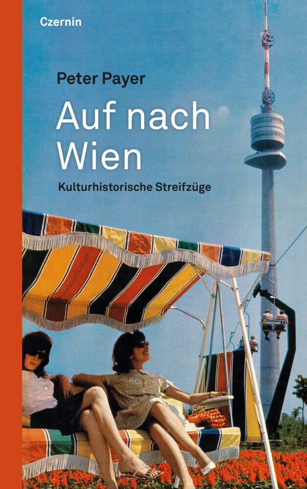 Auf nach Wien Politics & History
