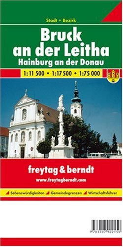 Freytag Berndt Stadtpläne, Bezirkskarte Bruck an der Leitha - Hainburg an der Donau - Maßstab 1:11.500 - 1:17.500 - 1:75.000 Leisure, Home & Garden