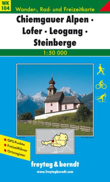 WK 104 Chiemgauer Alpen - Lofer - Leogang - Steinberge, Wanderkarte 1:50.000: GPS-tauglich, Ortsregister. UTM (freytag & berndt Wander-Rad-Freizeitkarten, Band 104) Leisure, Home & Garden