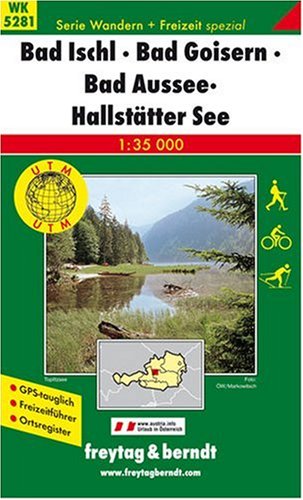 Bad Ischl - Bad Goisern - Bad Aussee - Hallstätter See: 1:35000: GPS-tauglich. Ortsregister (Wander Karte, Band 5281) Leisure, Home & Garden