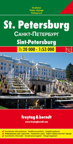 St. Petersburg: 1:20000 - 1:53000: Touristische Informationen, Straßenverzeichnis, Umgebungskarte (freytag & berndt Stadtpläne) Leisure, Home & Garden