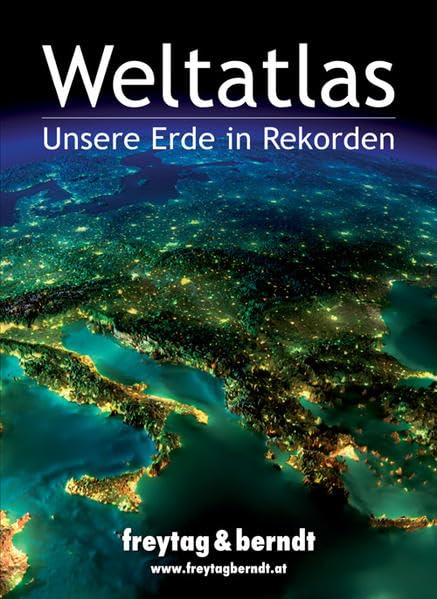 Weltatlas - Unsere Erde in Rekorden (freytag & berndt Bücher + Specials) Leisure, Home & Garden