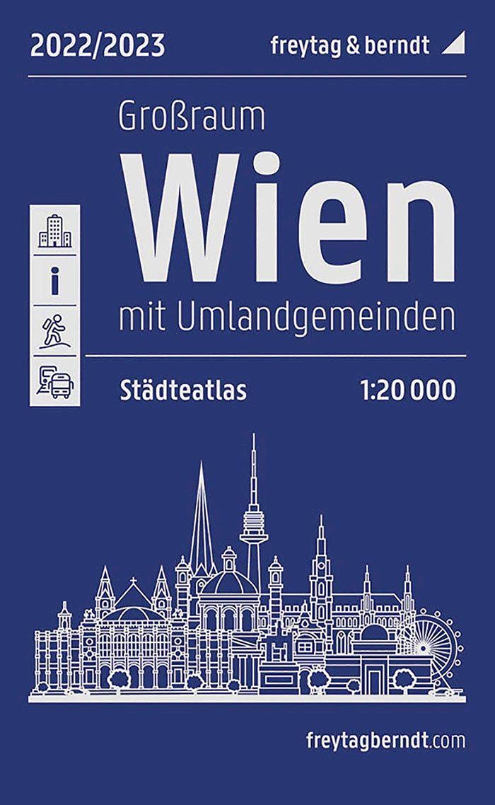 Wien Großraum, Städteatlas 1:20.000, 2022/2023, freytag & berndt Leisure, Home & Garden