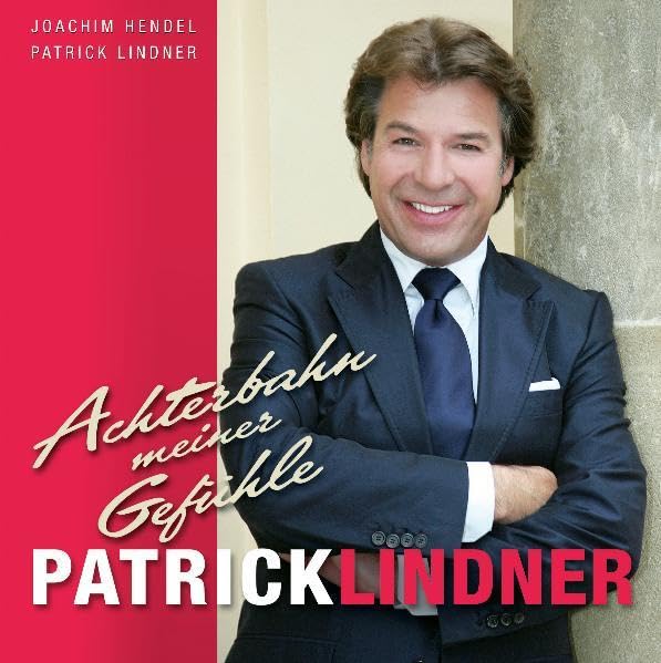 Patrick Lindner - Achterbahn meiner Gefühle Personalities
