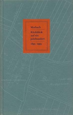 Marbach, Rückblick auf ein Jahrhundert : 1895 - 1995 Books