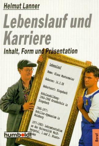 Lebenslauf & Karriere. Inhalt, Form und Präsentation Business, Finance & Career