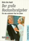Der grosse Hochzeitsratgeber für das schönste Fest im Leben Partnership & Love