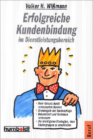 Erfolgreiche Kundenbindung im Dienstleistungsbereich Books