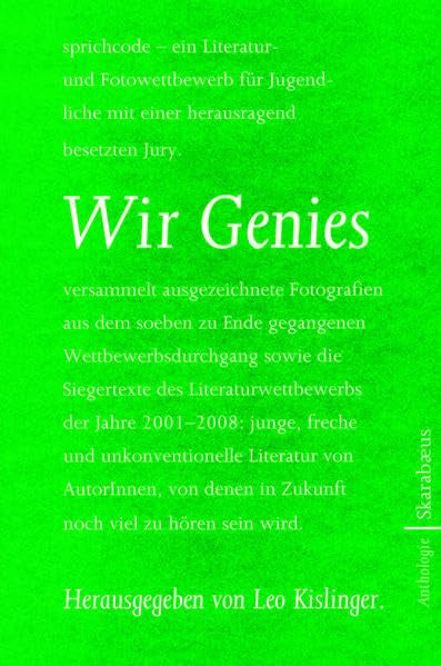 Wir Genies: Die Gewinnertexte des Jugend-Literaturwettbewerbs von 2001-2008 Contemporary literature