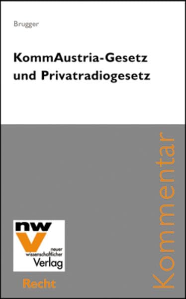KommAustria-Gesetz und Privatradiogesetz Law