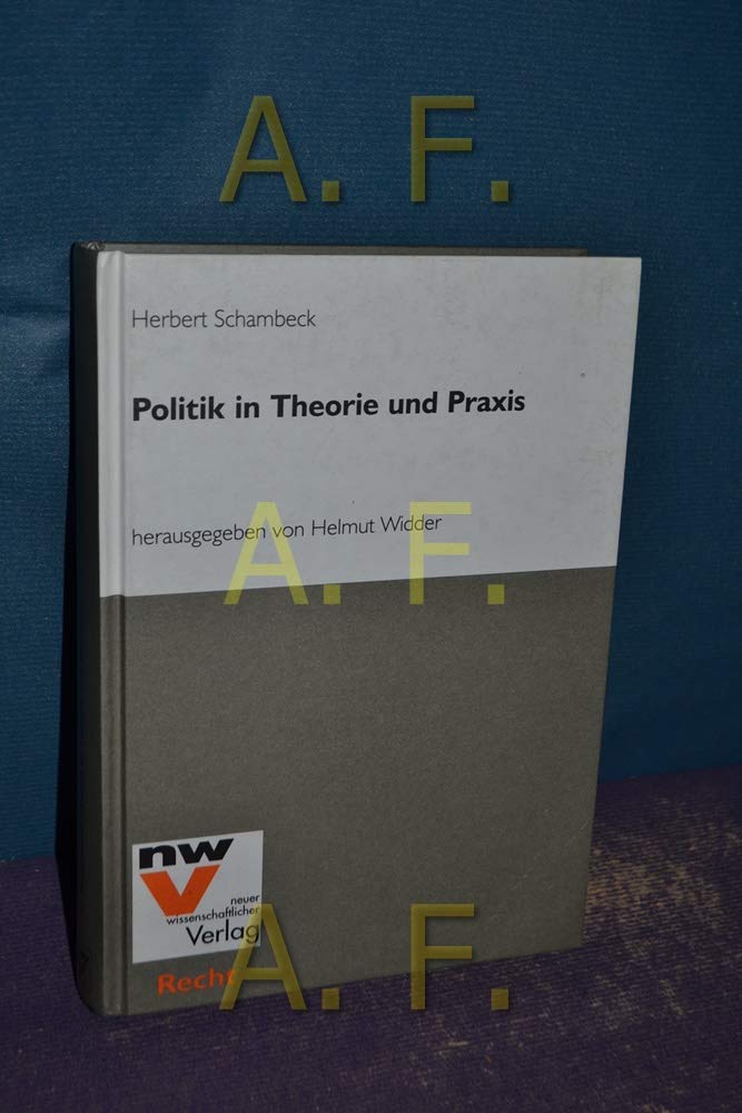 Politik in Theorie und Praxis Politics & History