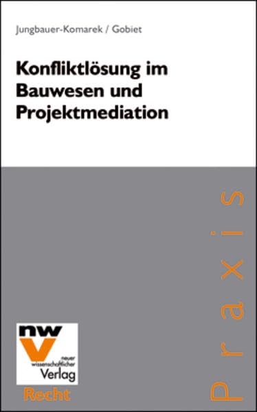 Konfliktlösung im Bauwesen und Projektmediation Law