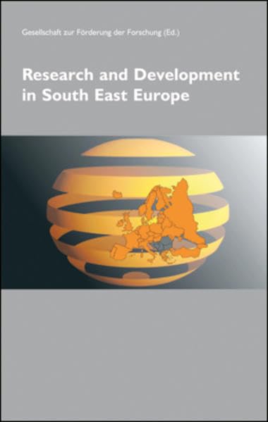 Research and Development in South East Europe: A Cross-National Comparative Study for Albania, Bosnia and Herzegovina, Bulgaria, Croatia, FYR of Macedonia, Romania, Serbia and Montenegro Politics & History