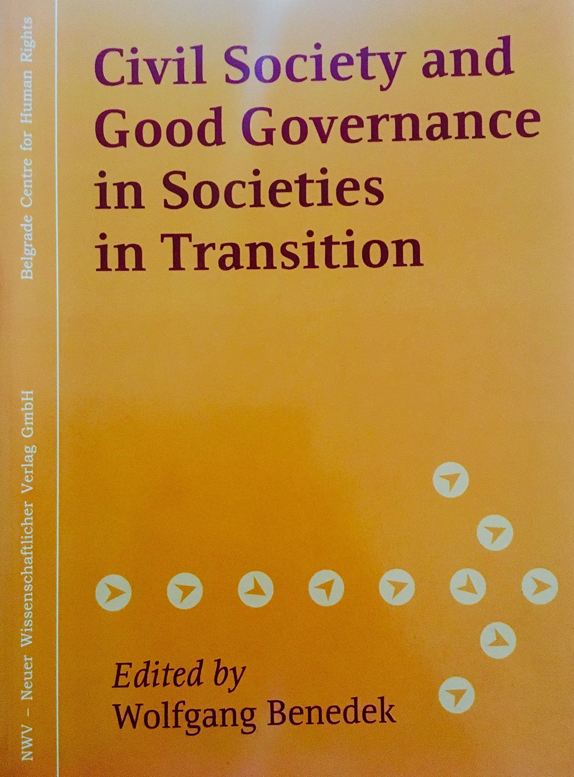 Civil Society and Good Governance in Societies in Transition Law