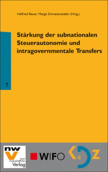 Stärkung der subnationalen Steuerautonomie und intragovernmentale Transfers (Öffentliches Management und Finanzwirtschaft) Law