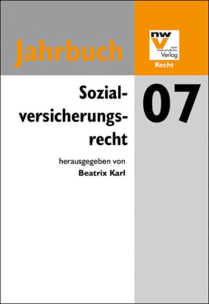 Sozialversicherungsrecht: Jahrbuch 2007 Law