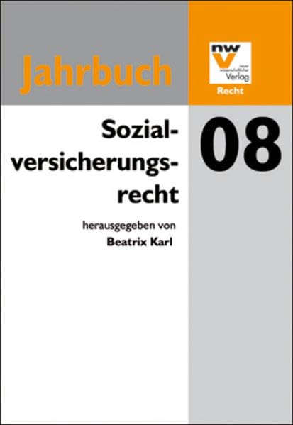 Sozialversicherungsrecht: Jahrbuch 2008 Law
