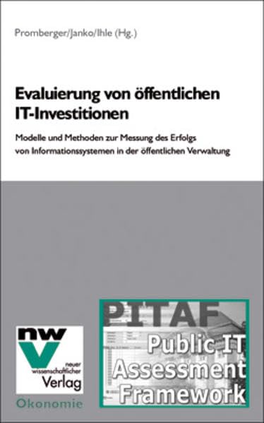 Evaluierung von öffentlichen IT-Investitionen: Modelle und Methoden zur Messung des Erfolgs von Informationssystemen in der öffentlichen Verwaltung Law