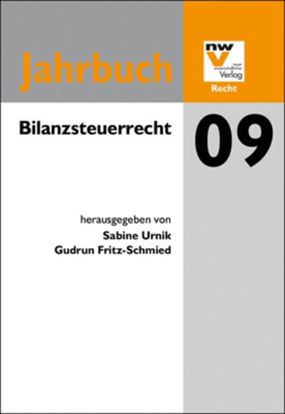 Bilanzsteuerrecht: Jahrbuch 2009 Law