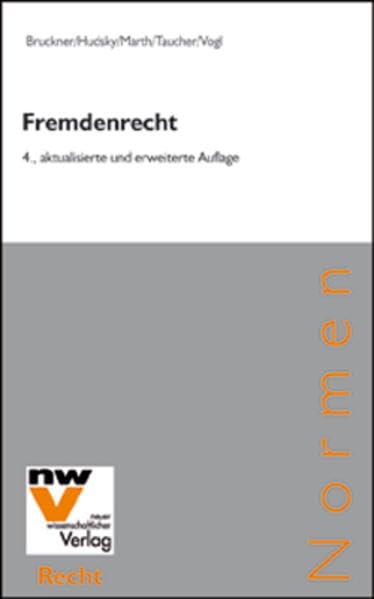Fremdenrecht: Textausgabe mit umfangreichen Materialien; Stand: 1. Jänner 2010 Law