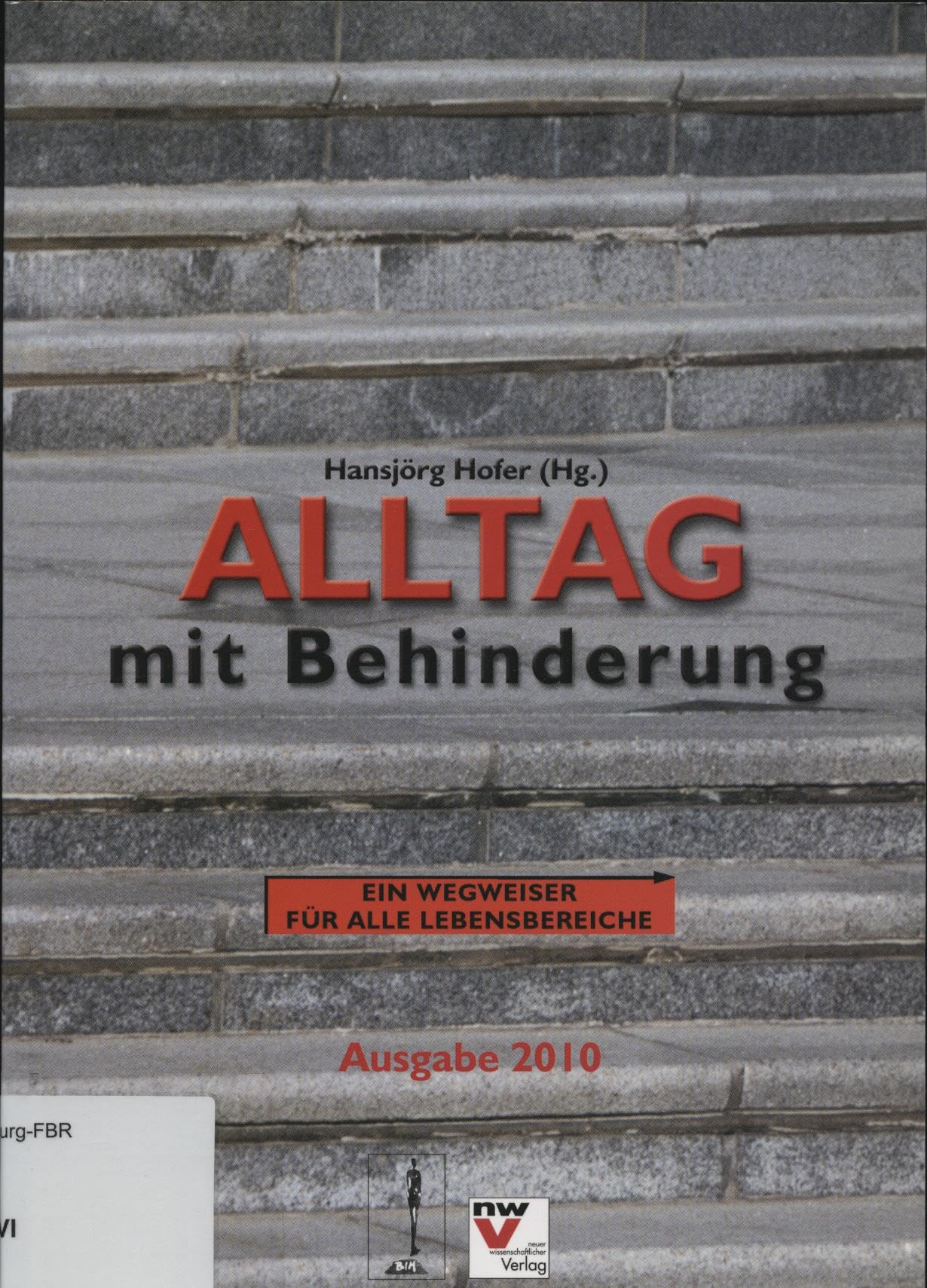 Alltag mit Behinderung: Ein Wegweiser für alle Lebensbereiche book