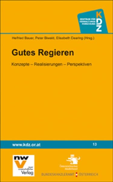 Gutes Regieren: Konzepte – Realisierungen – Perspektiven (Öffentliches Management und Finanzwirtschaft) Law