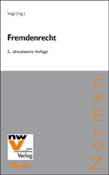 Fremdenrecht: Textausgabe mit umfangreichen Materialien. Stand: 1. Juli 2011 Law