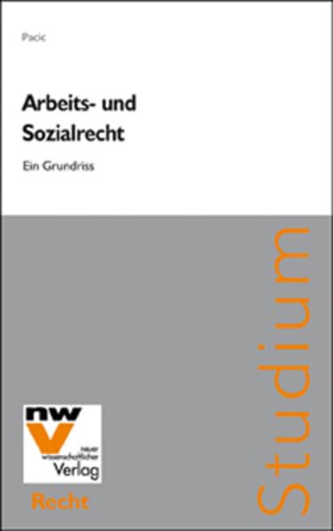 Arbeits- und Sozialrecht: Ein Grundriss Law