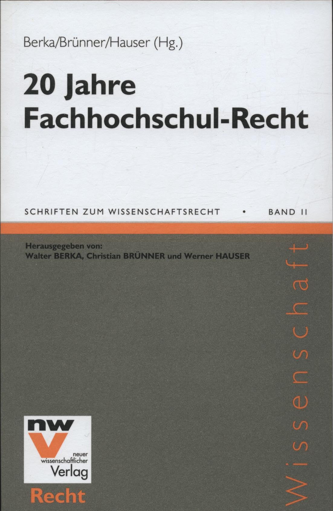 20 Jahre Fachhochschul-Recht (Schriften zum Wissenschaftsrecht) Law