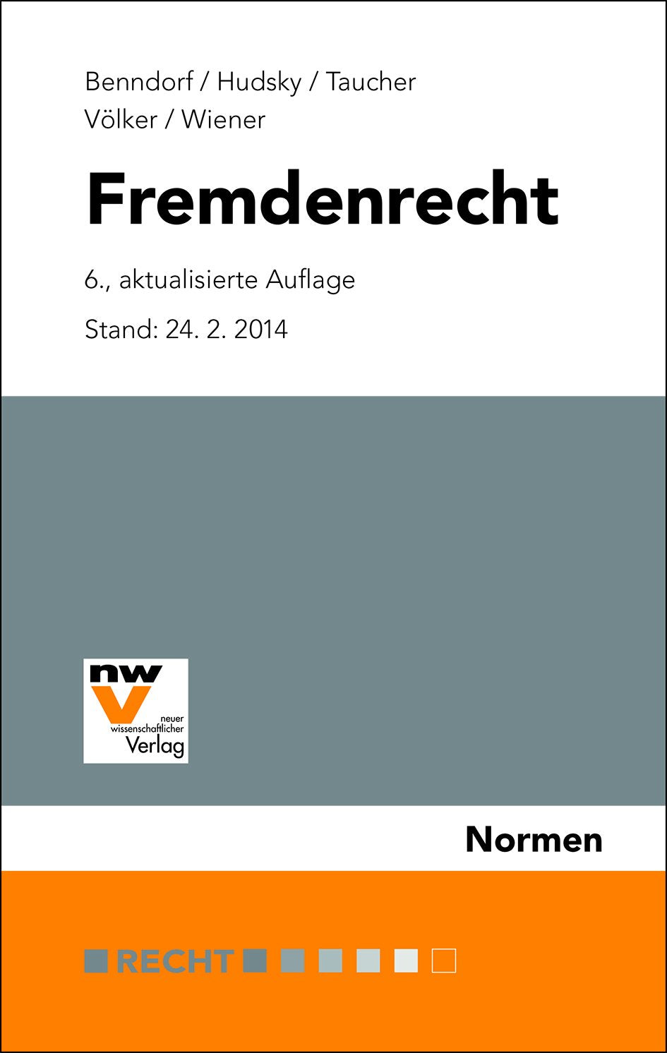 Fremdenrecht: Textausgabe mit umfangreichen Materialien - Benndorf, Jeanette book