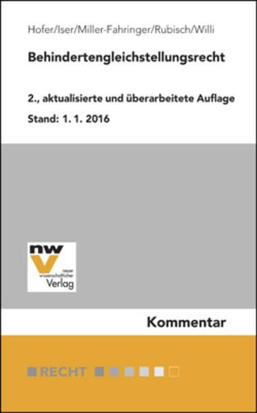 Behindertengleichstellungsrecht: Kommentar Stand: 1. 1. 2016 - Hofer, Hansjörg book