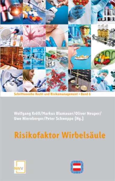 Risikofaktor Wirbelsäule (Schriftenreihe Recht und Risikomanagement) Medicine