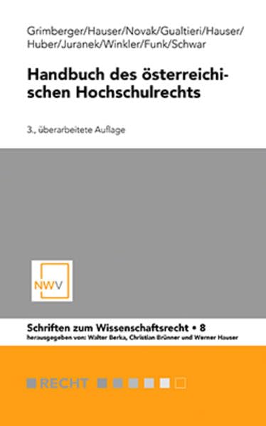 Handbuch des österreichischen Hochschulrechts (Schriften zum Wissenschaftsrecht) Law
