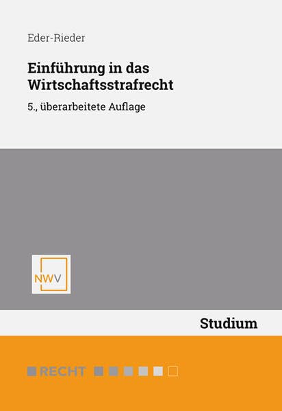 Einführung in das Wirtschaftsstrafrecht Law