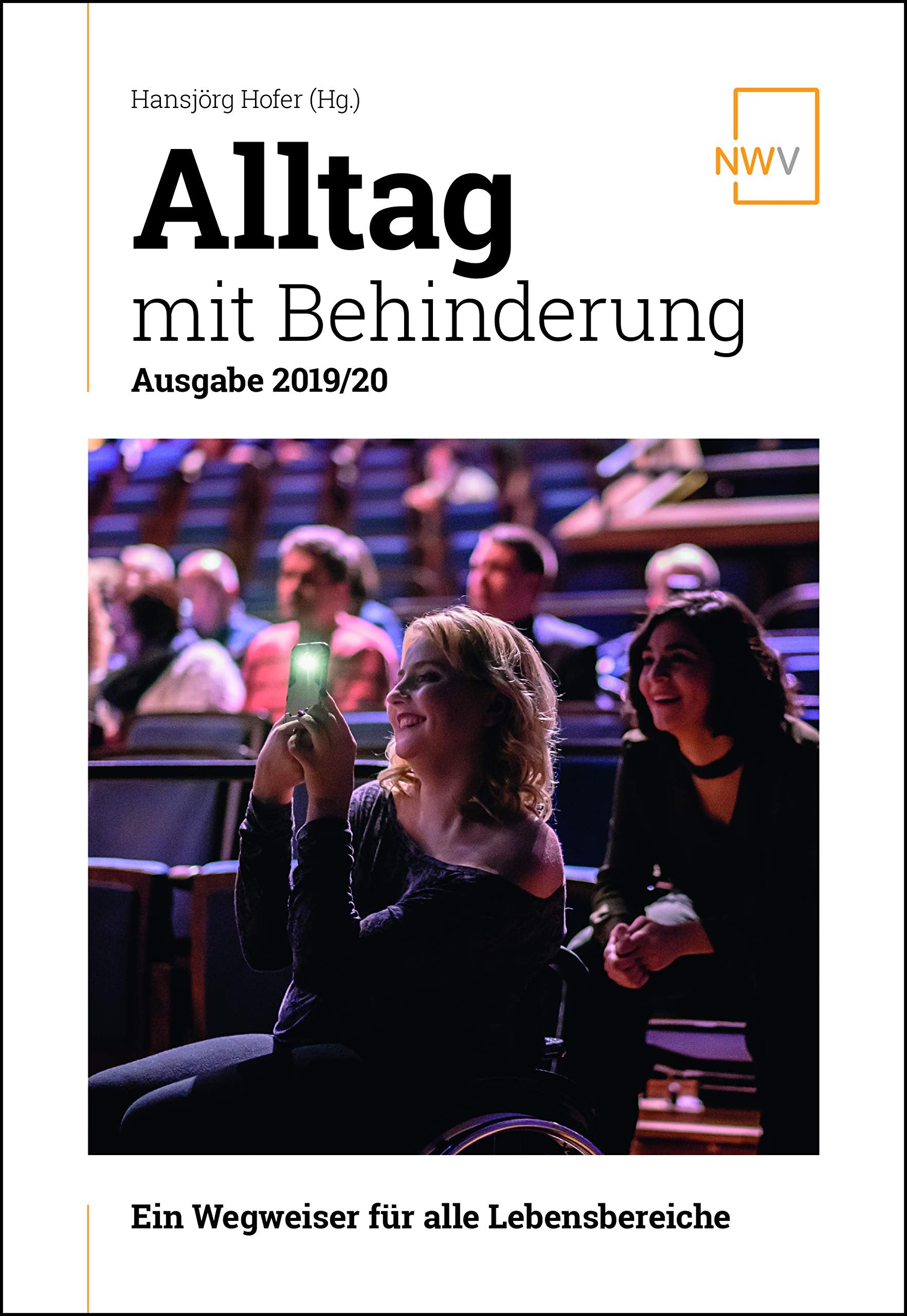 Alltag mit Behinderung: Ein Wegweiser für alle Lebensbereiche (Studienreihe des Ludwig Boltzmann Instituts für Menschenrechte) Psychology