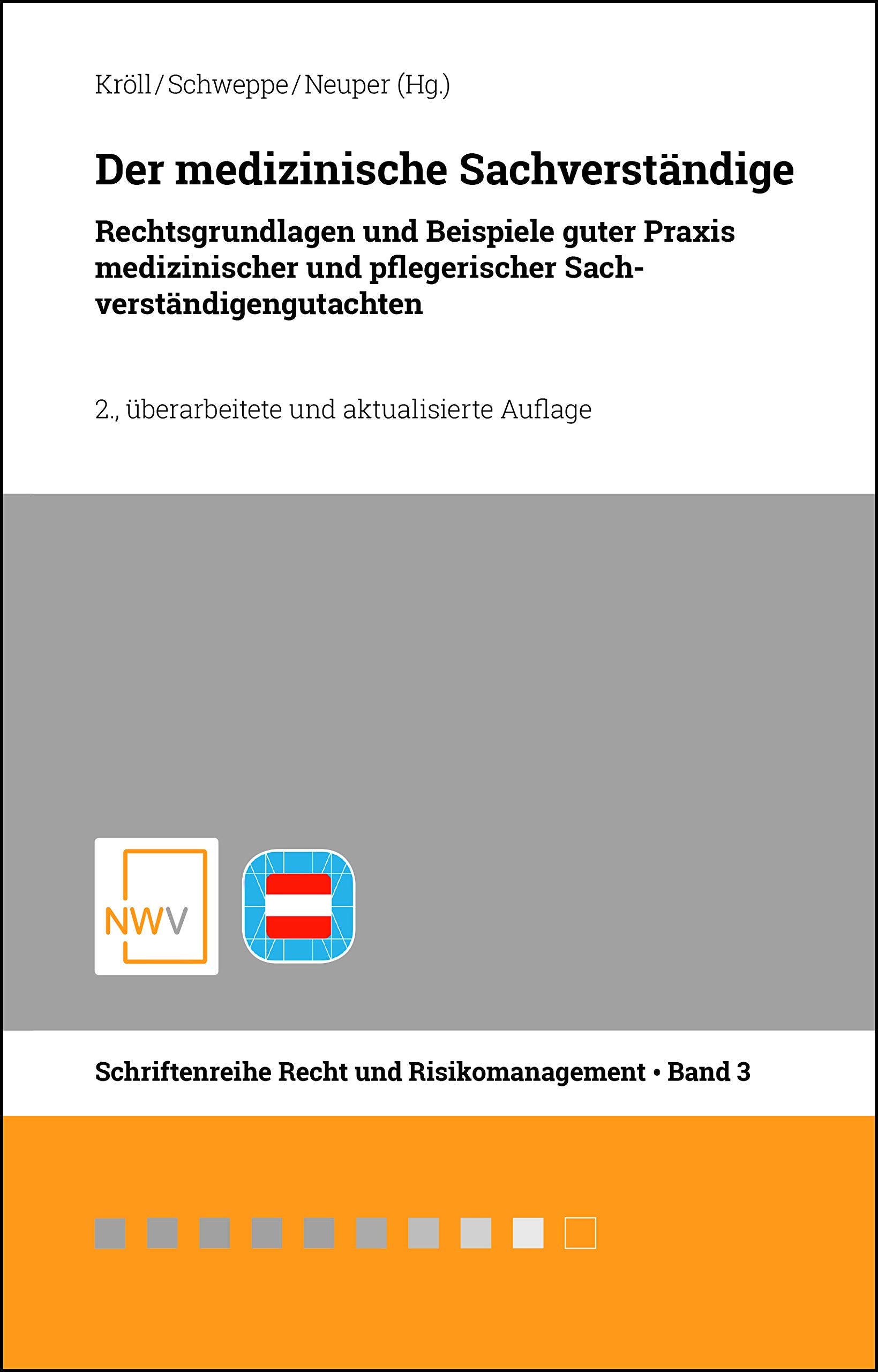 Der medizinische Sachverständige: Rechtsgrundlagen und Beispiele guter Praxis medizinischer und pflegerischer Sachverständigengutachten (Schriftenreihe Recht und Risikomanagement) book