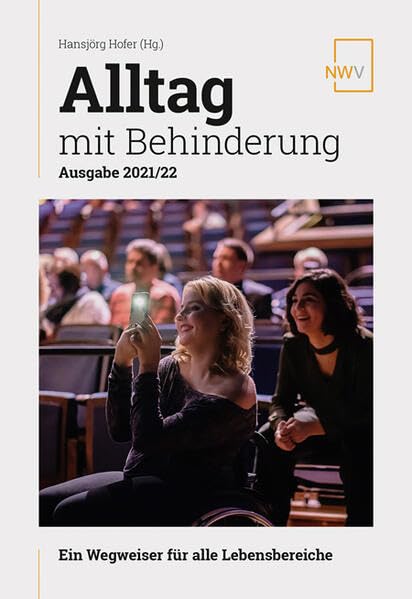 Alltag mit Behinderung. Ausgabe 2021/22: Ein Wegweiser für alle Lebensbereiche Law