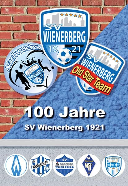 100 Jahre SV Wienerberg 1921: Festschrift Law
