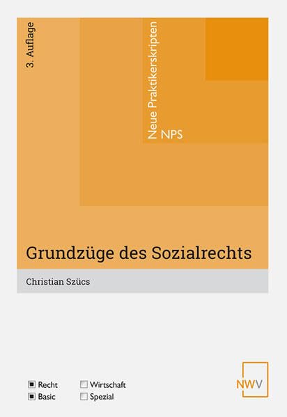 Grundzüge des Sozialrechts (Neue Praktikerskripten ― NPS) Law