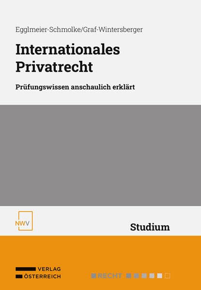 Internationales Privatrecht: Prüfungswissen anschaulich erklärt Law