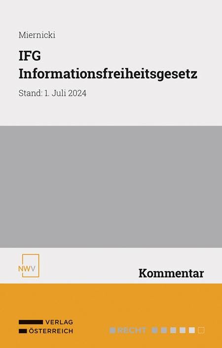 IFG – Informationsfreiheitsgesetz: Bundesgesetz über den Zugang zu Informationen Law