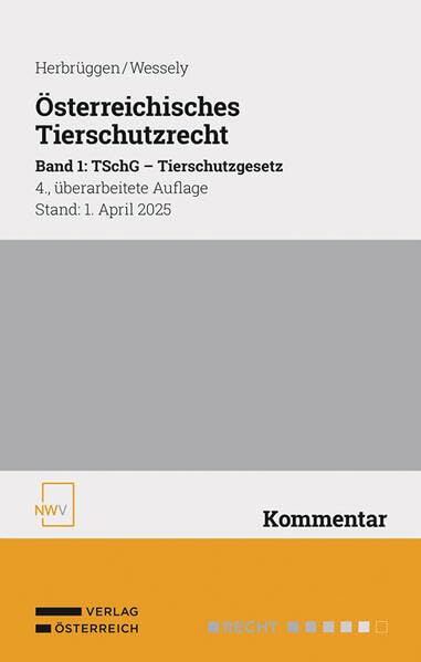 Österreichisches Tierschutzrecht Band 1 Law