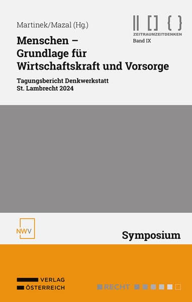 Menschen - Grundlage für Wirtschaftskraft und Vorsorge Law