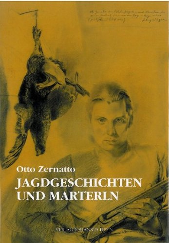 Jagdgeschichten und Marterln Contemporary literature
