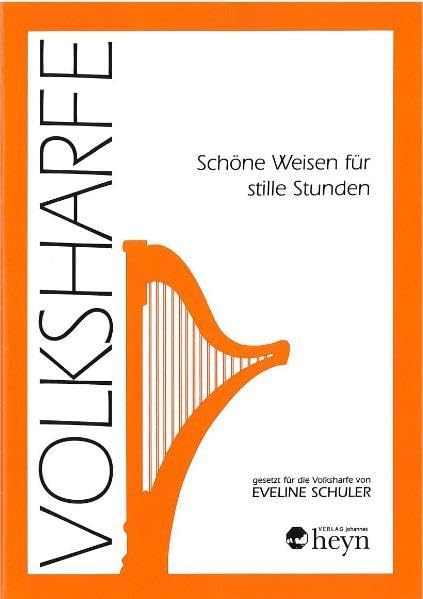 Volksharfe: Schöne Weisen für stille Stunden Arts & Music