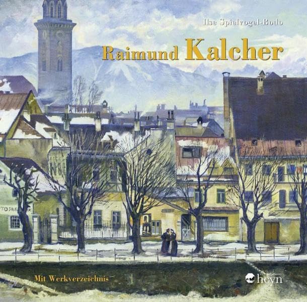 Raimund Kalcher: Von der Freude am Sichtbaren (Kunst und Künstler in Kärnten) Film, Art & Culture