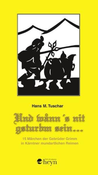 Und wånn 's nit gsturbm sein ... Fairy Tales & Legends