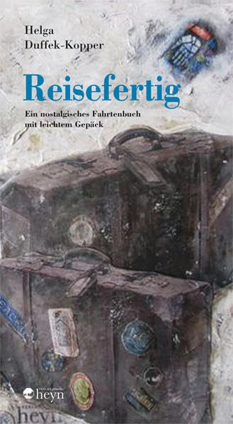 Reisefertig: Ein nostalgisches Fahrtenbuch mit leichtem Gepäck Contemporary literature